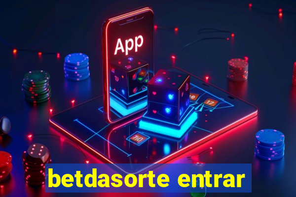 betdasorte entrar